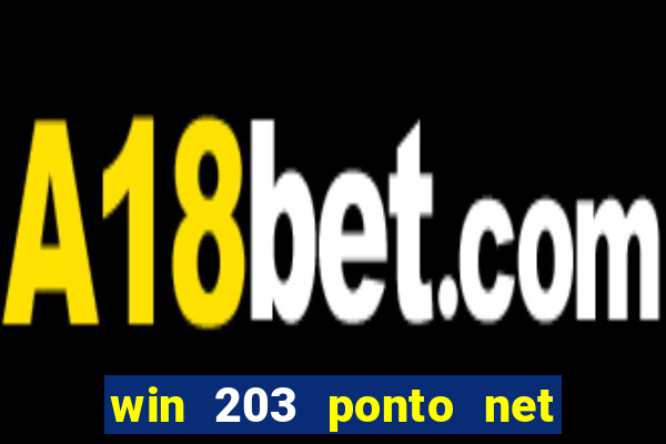 win 203 ponto net jogo download